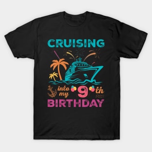 Cruising Into My 09th Birthday 09 Years Old Cruise T-Shirt